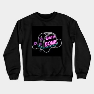 Retro inscription "My kind of bath bomb" Crewneck Sweatshirt